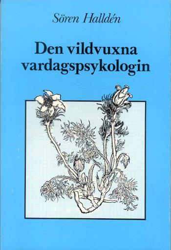 Den Vildvuxna Vardagspsykologin